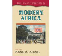 The Human Tradition in Modern Africa