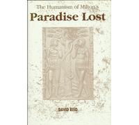 The Humanism of Milton's "Paradise Lost"
