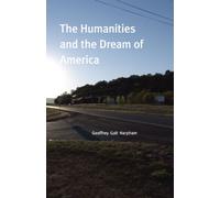 The Humanities and the Dream of America