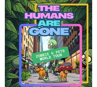 the humans are gone: zombie and pets world tour: Perfect for fans of travel, pets, and playful monsters, 8.5 x 8.5 inches, relaxing coloring pages, for kids and adults coloring adventure