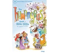 The Humongous Book of Bible Skits for Children's Ministry
