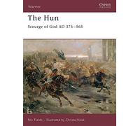 The Hun: Scourge of God AD 375-565 (Warrior) by Nic Fields (2006-11-28)