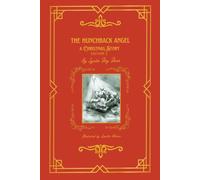The Hunchback Angel: A Christmas Story
