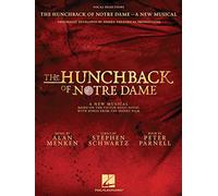 The Hunchback Of Notre Dame: The Stage Musical - Vocal Selections: Vocal Selections - the Stage Musical