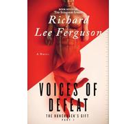 The Hunchback's Gift Part 1, Voices of Defeat: A Visionary, Metaphysical, and Magical Realism Novel: 7 (The Stillness Series)