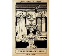 The Hunchback's Sigh