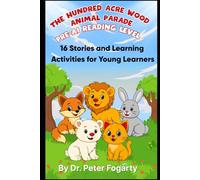 The Hundred Acre Wood Animal Parade Pre-A1 Reading Level: 16 Stories and Learning Activities for Young Learners (The Global Explorer Series: A Step-by-Step Path to English Mastery)