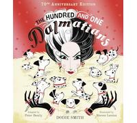 The Hundred and One Dalmatians: A brilliant new gift hardback edition of the classic, perfect for fans of the Dodie Smith original and Disney film