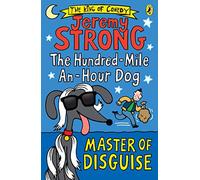 The Hundred-Mile-an-Hour Dog: Master of Disguise: (The Hundred-Mile-An-Hour Dog)