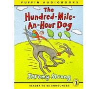 The Hundred-Mile-an-Hour Dog (Puffin audiobooks)