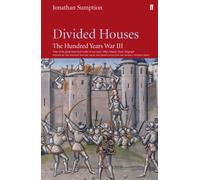 The Hundred Years War Vol 3 : Divided Houses