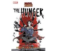 The Hunger: A Marvel: Zombies Novel