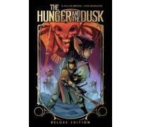 The Hunger and the Dusk Deluxe Edition