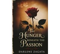 The Hunger Beneath the Passion