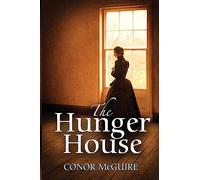 The Hunger House