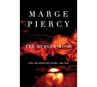 The Hunger Moon: New and Selected Poems, 1980-2010