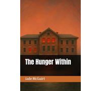 The Hunger Within