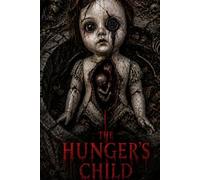 THE HUNGER'S CHILD 02 (The Puppet's Flesh)