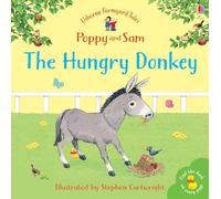The Hungry Donkey (Mini Farmyard Tales)