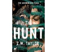 The Hunt: 2 (Moon Blood Saga) (The Moon Blood Saga)