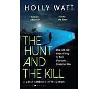 The Hunt and the Kill