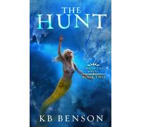 The Hunt: Call of the Sirens Book Two