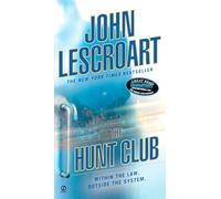 The Hunt Club: 1 (Wyatt Hunt Novel)