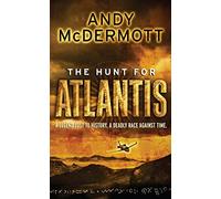 The Hunt For Atlantis (Wilde/Chase 1) by Andy McDermott (12-Jun-2008) Paperback