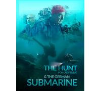 The Hunt for Lady Olive & the German Submarine