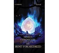 The Hunt for Niedreid: The Numen Chronicles Interlude Story: 5.7 (The Numen Chronicles [No Accent Edition])