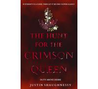 The Hunt for the Crimson Queen: Duty Above Desire