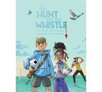 The Hunt for the Whistle : A Cleft Adventure