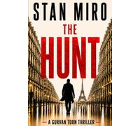 THE HUNT: "For them, nothing and no one will be able to stop him.": 1 (Gurvan Torn)