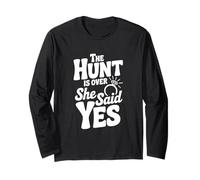 The Hunt is Over She Said Yes Engagement Celebration Long Sleeve T-Shirt