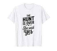 The Hunt is Over She Said Yes Engagement Celebration T-Shirt