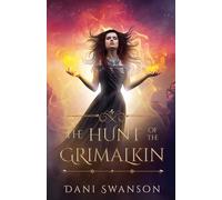 The Hunt of the Grimalkin: 1