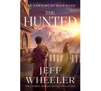 The Hunted: 2 (The Dawning of Muirwood)