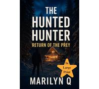The Hunted Hunter:: Return of the Prey (The Alex Dane Files)