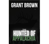 The Hunted of Appalachia