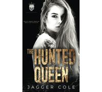 The Hunted Queen: A Dark Bratva Romance (Kings & Villains)