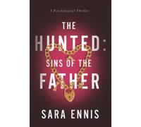 The Hunted: Sins of the Father: 2 (Duality)