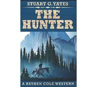 The Hunter (Reuben Cole Westerns)