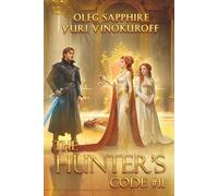 The Hunter’s Code: Book 11: A Portal Progression Fantasy Series