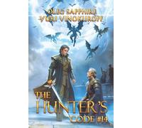 The Hunter’s Code: Book 14: A Portal Progression Fantasy Series