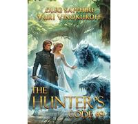 The Hunter’s Code: Book 9: A Portal Progression Fantasy Series