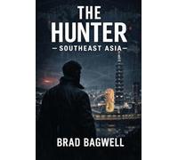 The Hunter: Southeast Asia