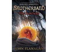 The Hunters (Brotherband Book 3): Richard Flanagan