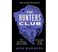 The Hunters Club : The utterly compelling Victorian crime thriller of the year