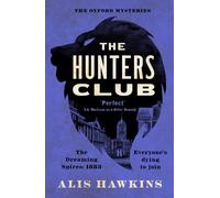 The Hunters Club : The utterly compelling Victorian crime thriller of the year