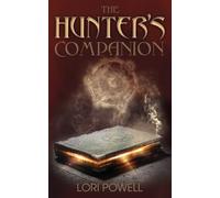The Hunter's Companion: Volume 1 (Familiars)